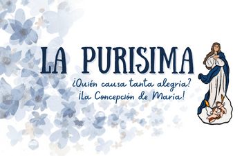 La Purisima – Immaculate Conception